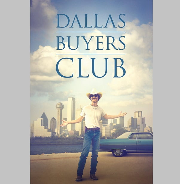 Dallas Buyers Club - باشگاه خریداران دالاس
