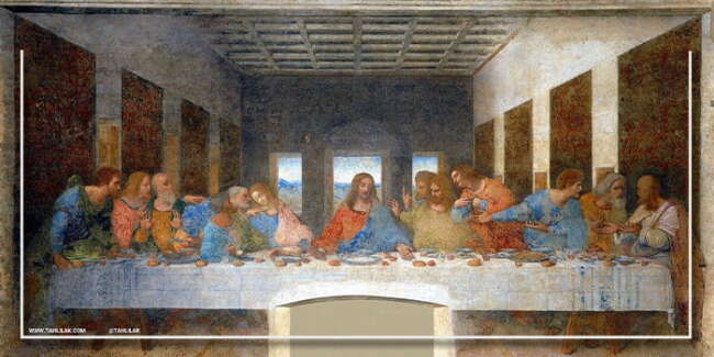 «شام آخر» لئوناردو داوینچی